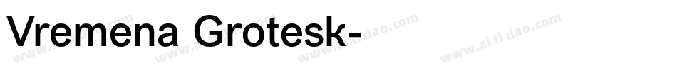 Vremena Grotesk字体转换